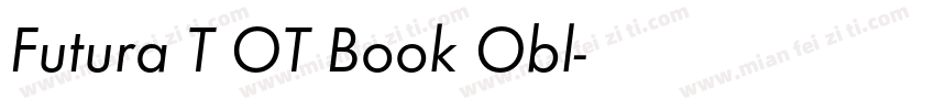 Futura T OT Book Obl字体转换